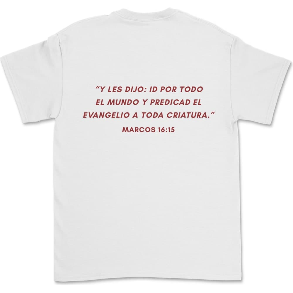 The back of the Embajador de Su Gobierno tee, printed with Mark 16:15